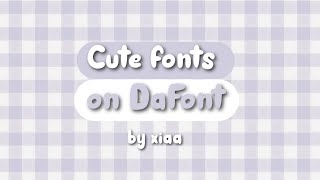 cute fonts on DaFont 🧸| WITH LINK screenshot 2