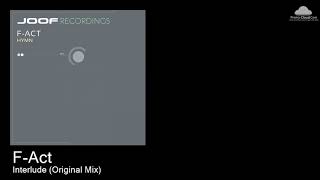 JOOF 290 F-Act  - Interlude (Original Mix) [Various]