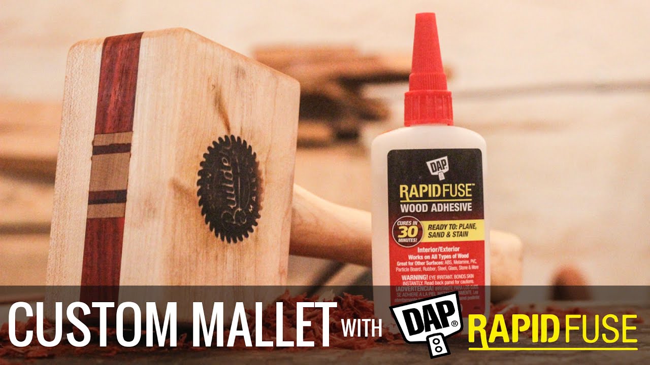 Making A Hammer/Mallet using DAP Rapid Fuse Wood Adhesive