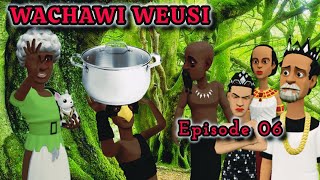 WACHAWI WEUSI |Episode 06|