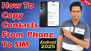 How To Copy Contacts from Phone to SIM - Android Devices 2025 (Samsung Galaxy)