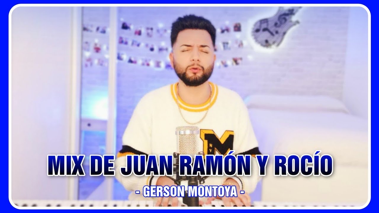 MIX de alabanzas de JUAN RAMÓN Y ROCÍO || GERSON MONTOYA