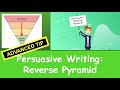 Understanding the Reverse Pyramid in Persuasive Writing