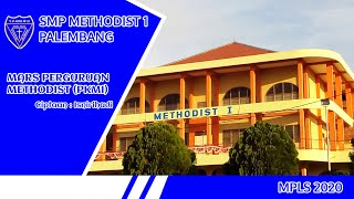 Mars Perguruan Methodist (PKMI) SMP Methodist 1 Palembang