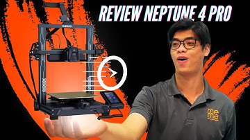 Review Neptune 4 Pro | Máy In 3D Tốc Độ Cao