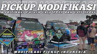 MODIFIKASI KONTES PICKUP || PICKUP INDONESIA || FUTURA || NEW CARY || COLT 120SS