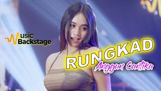 RUNGKAD - ANGGUN CHANTIKA Feat ALROSTA FULL DONGKREK