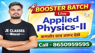 🔥09 BOOSTER  बैच Applied Physics-II UPBTE 2nd Semester Common For All Branch  New Syllabus 2025-26