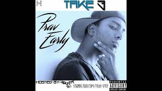 Prav Early - Espero Prod. Serious Beats