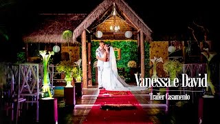 Trailer Vanessa e David (Paulo Coelho Filmes - Foto e Vídeo de casamentos - RJ)