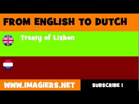 NEDERLANDS = ENGELS = Verdrag van Lissabon - YouTube