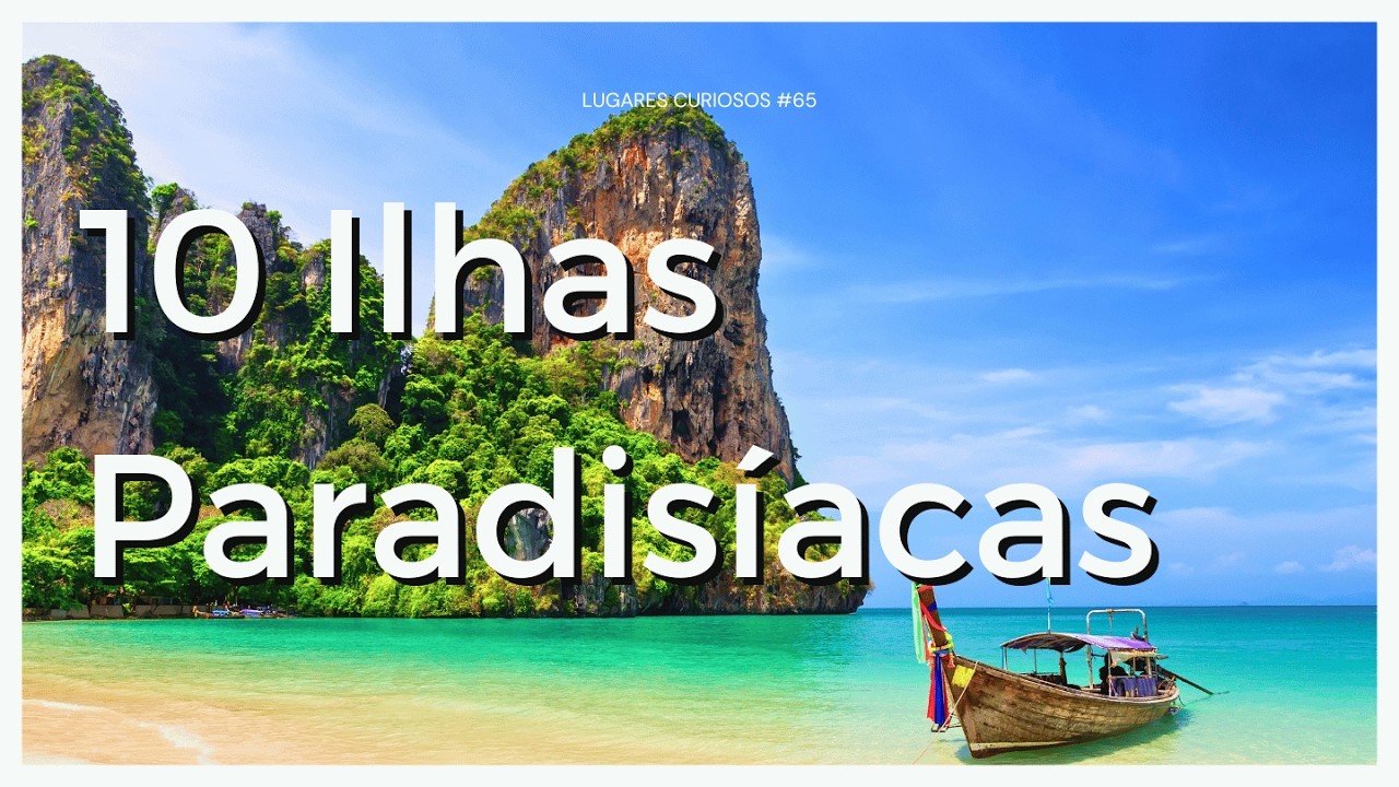 🏝️TOP 10 ILHAS PARADISÍACAS MAIS BONITAS