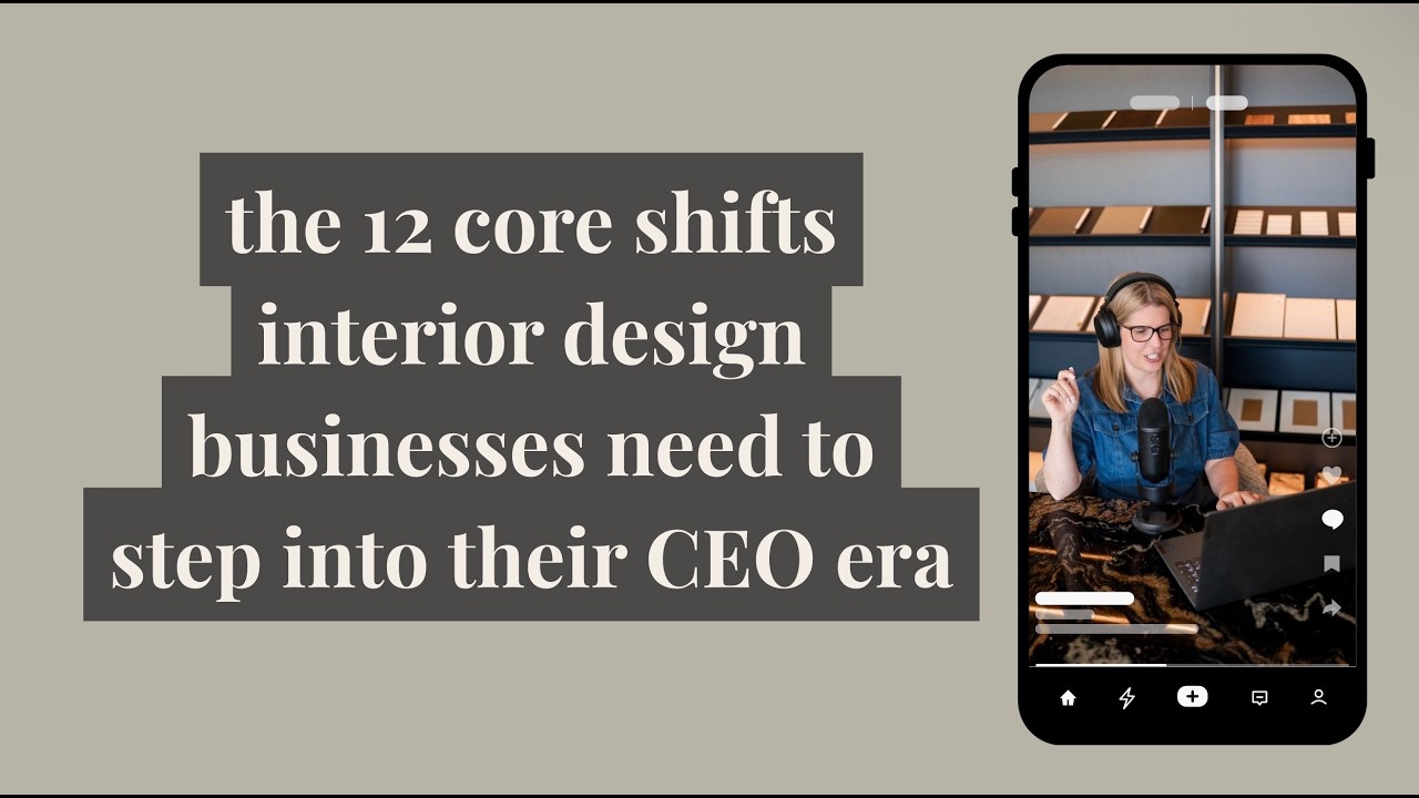 the 12 core shifts interior design businesses need to step into their ...