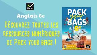 Anglais 6e : découvrez les ressources numériques de Pack Your Bags !