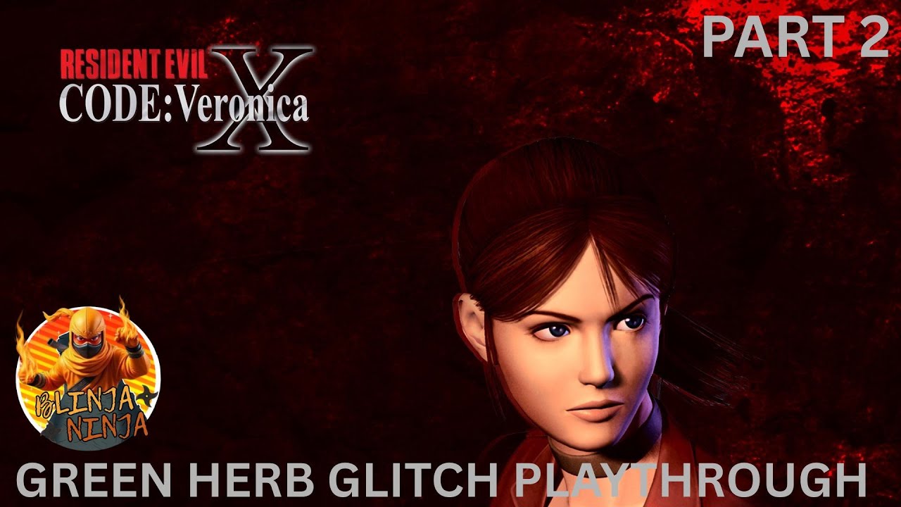 Code Red Re Master Resident Evil Code Veronica X HD Remaster: Part 2 With Green Herb ...