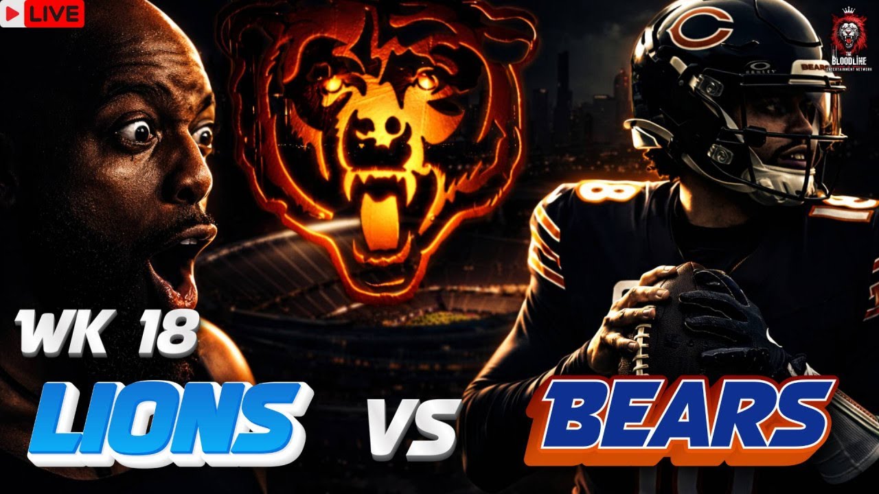 LIONS vs BEARS | Week 18 Watch-Along LIVE 🏈 | Bears Fight for Seeding # ...