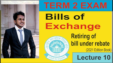 10.Retiring of bill under rebate | Bills of exchange | class 11 accounts