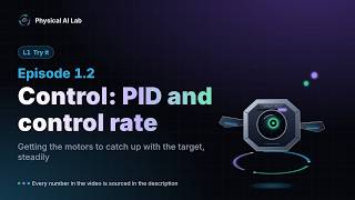 [English] Physical AI Lab 1.2｜Control: PID and control rate
