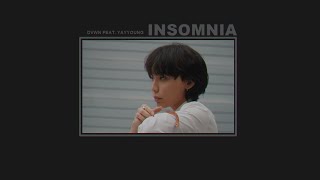 [ENG II THAI SUB] DVWN (다운) feat. YAYYOUNG - INSOMNIA (불면증)