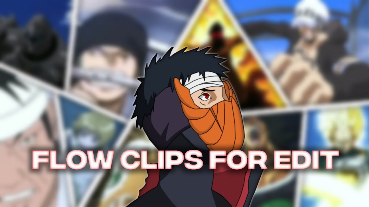 Where Can I Get Anime Clips For Editing Anime Flow Clips For Editing - [ Link Download in Description ] - YouTube
