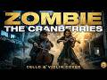 The Cranberries - Zombie | Cinematic Cello & Violin Cover