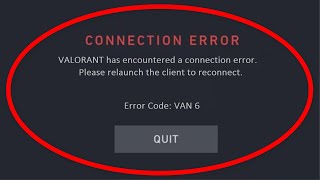 How To Fix Valorant Error VAN 6 -Valorant Error Code 6 - Valorant Has Encountered a Connection Error