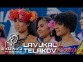 LAVUKAL TELAKOV ND W T Remix 2026