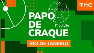 (RJ) 🔴 Papo de Craque TMC 1º Tempo Rio de Janeiro - 29/07/2026