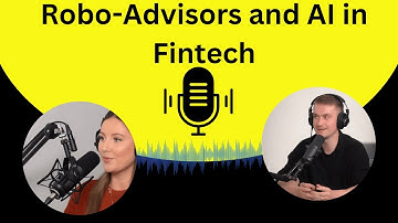 Robo-Advisors and AI in Fintech | Podcast