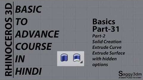 Rhino Basics in Hindi - 31 Solid Creation Part-2 Extrude Command and hidden options