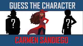 Guess the Character &quot;CARMEN SANDIEGO&quot; || Fun Quiz