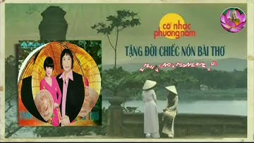 TÂN CỔ:TẶNG ĐỜI CHIẾC NÓN BÀI THƠ - MINH VƯƠNG THANH KIM HUỆ