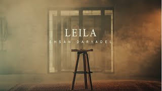 Ehsan Daryadel - Leila ( trailer) Resimi