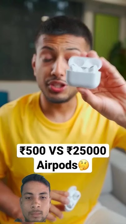 500-vs-25000-rupee-airpods-techburener-tech-airpods-techburnar