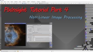 PixInsight Tutorial Part 4: Non-Linear Image Processing