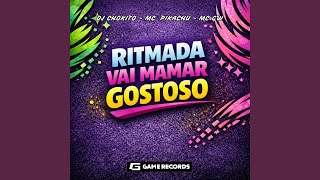 Ritmada Vai Mamar Gostoso