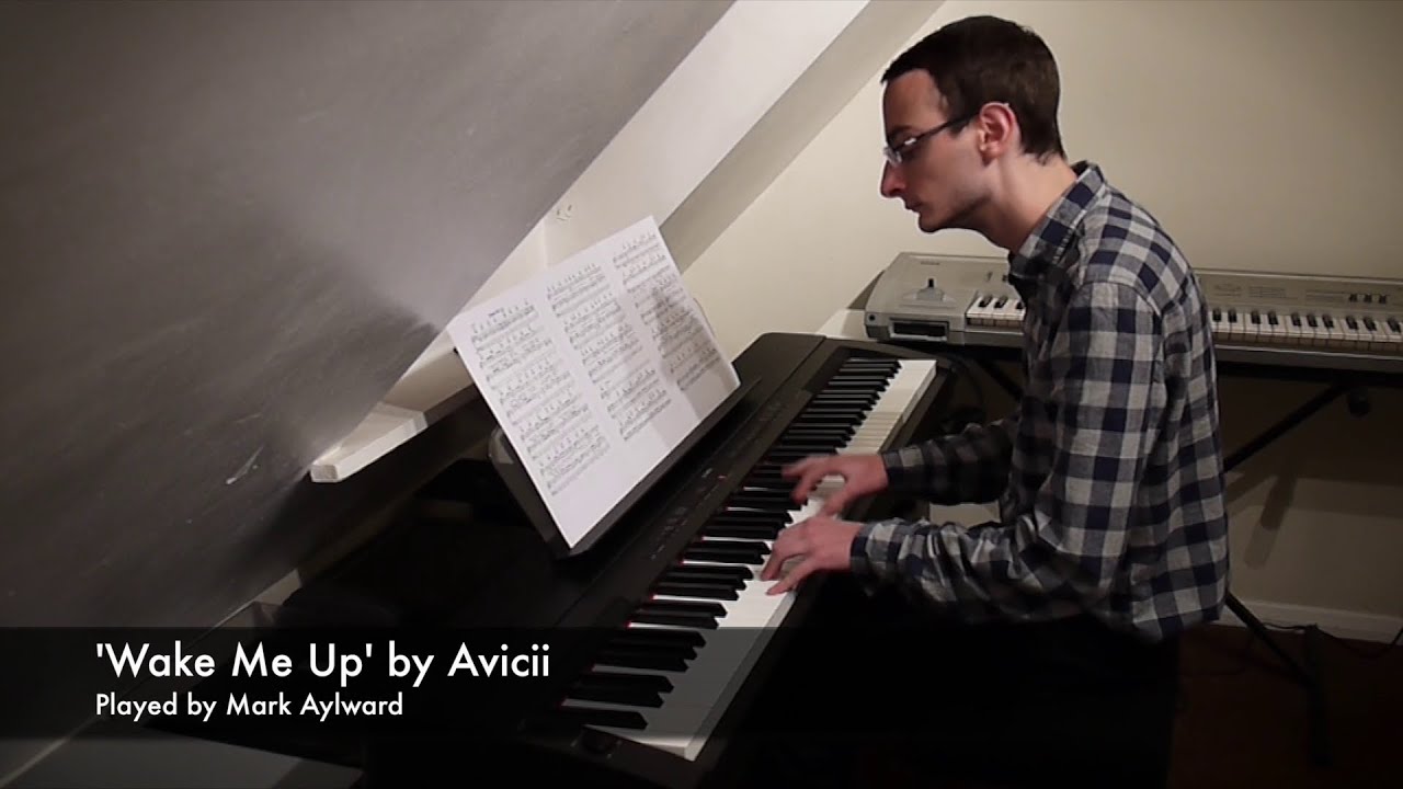 Avicii - Wake Me Up (Piano Cover + Sheet Music) Avicii - Wake Me Up (Piano Cover + Sheet Music)