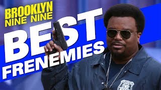 Best Frenemies | Brooklyn NineNine