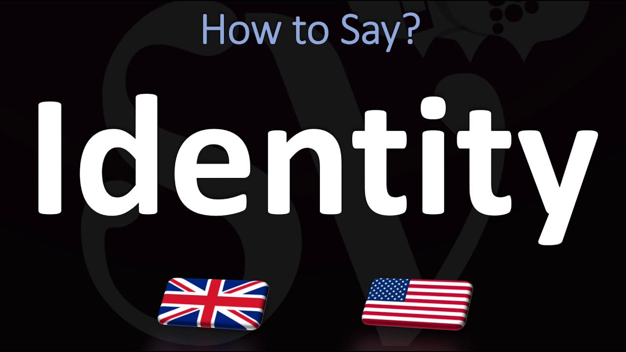 How to Pronounce Identity? (10 WAYS!) UK/British Vs US/American English  Pronunciation