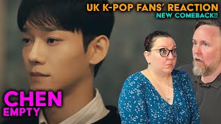 Chen - Empty - UK K-Pop Fans Reaction
