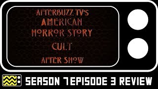 American Horror Story: Cult Season 7 Episode 3 Review & After Show | AfterBuzz TV