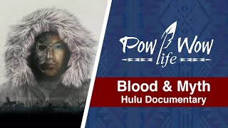 Blood & Myth Hulu Documentary