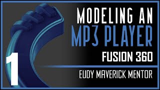 Fusion 360 | Modeling an MP3 Player: Part 1