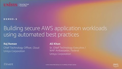 AWS re:Invent 2019: Building secure AWS app workloads using automated best practices (DEM09-S)