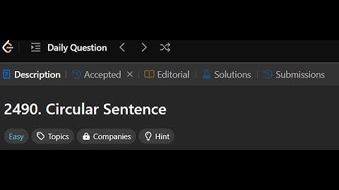 2490. Circular Sentence | LeetCode Daily Question | 02, November 2024