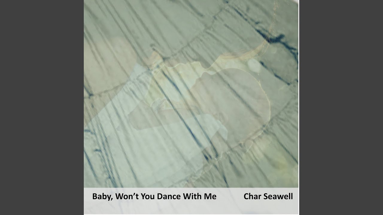 Baby, Won't You Dance With Me YouTube