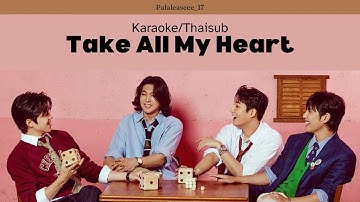 [Karaoke/ซับไทย] DAY6 - Take All My Heart