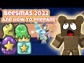 Beesmas 2022: Everything We Know, and How To Prepare For It!