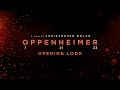 Oppenheimer | Opening Look image