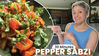 30 minute meals - PEPPER SABZI - Healthy delicious vegan meal!